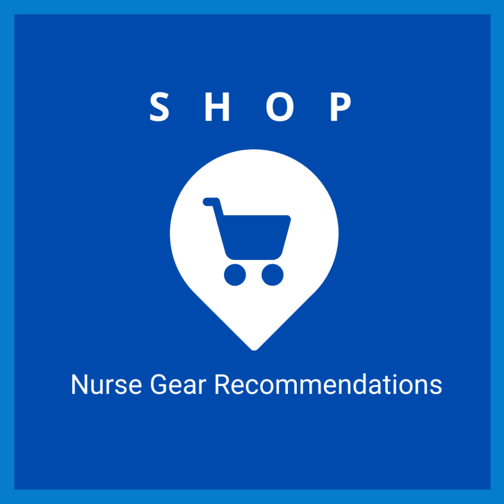 Nurse gear recommendations